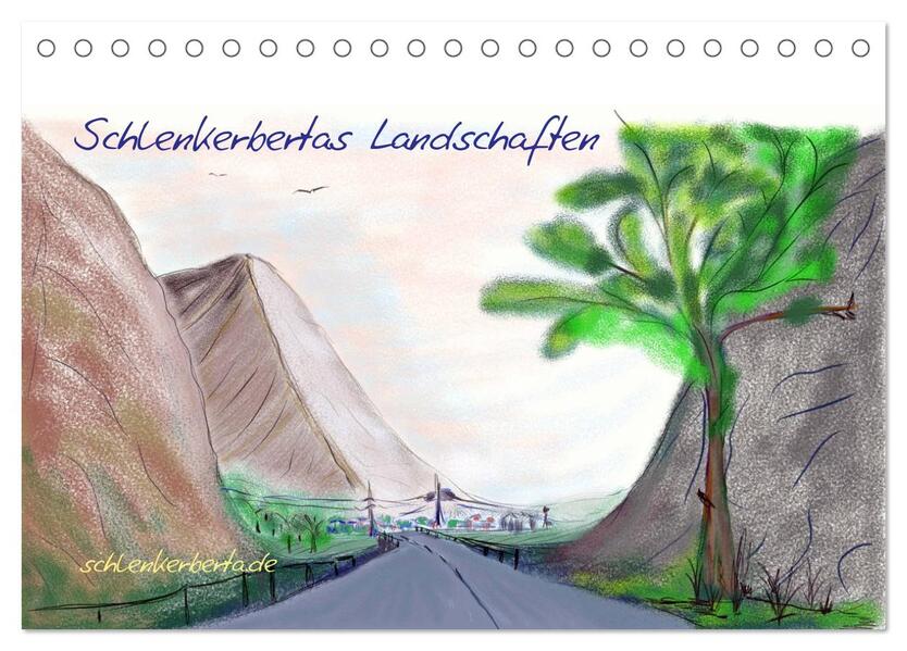Schlenkerbertas Landschaften (Tischkalender 2024 DIN A5 quer) CALVENDO Monatskalender