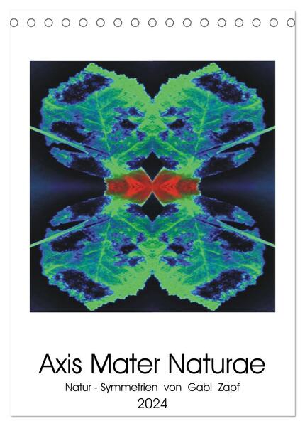 Axis Mater Naturae (Tischkalender 2024 DIN A5 hoch) CALVENDO Monatskalender
