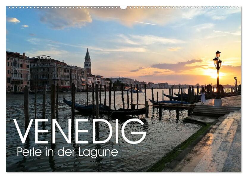 Venedig - Perle in der Lagune (Wandkalender 2024 DIN A2 quer) CALVENDO Monatskalender