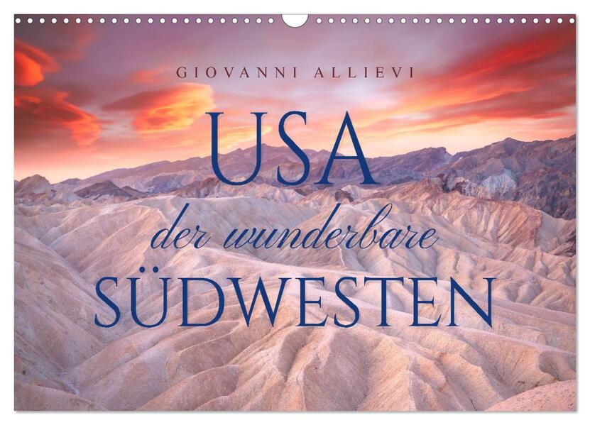USA Der wunderbare Südwesten (Wandkalender 2024 DIN A3 quer) CALVENDO Monatskalender