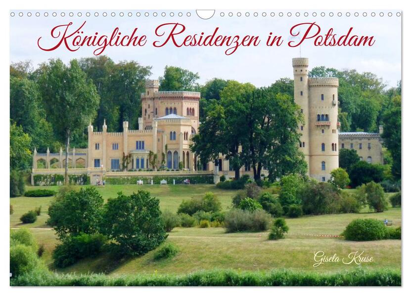 Königliche Residenzen in Potsdam (Wandkalender 2024 DIN A3 quer) CALVENDO Monatskalender