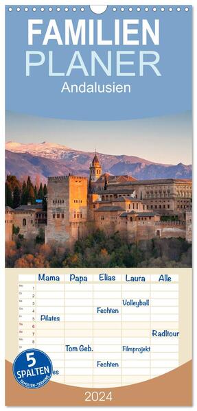 Familienplaner 2024 - Andalusien - Spanien mit 5 Spalten (Wandkalender 21 x 45 cm) CALVENDO