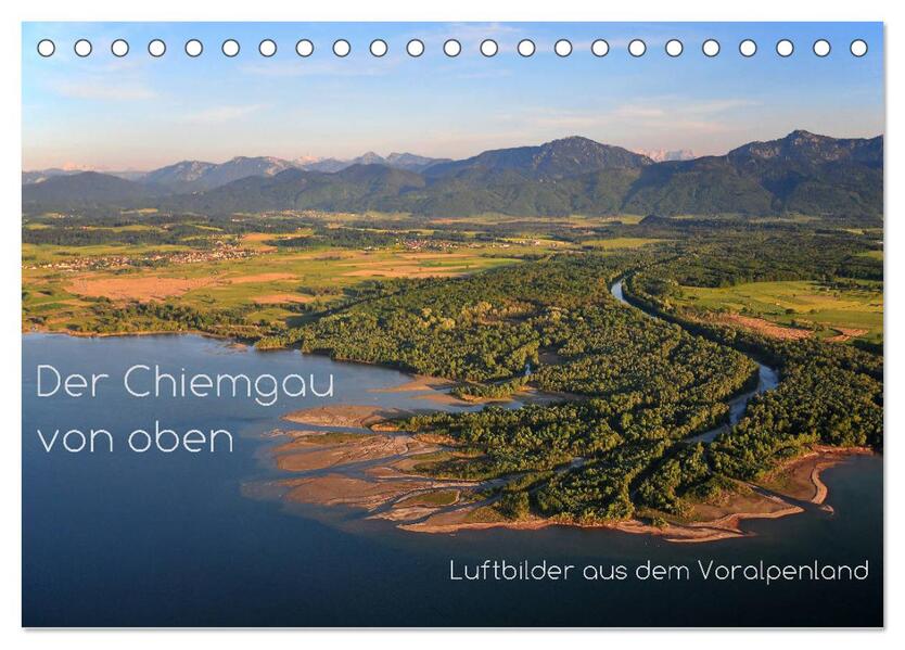 Der Chiemgau von oben (Tischkalender 2024 DIN A5 quer) CALVENDO Monatskalender