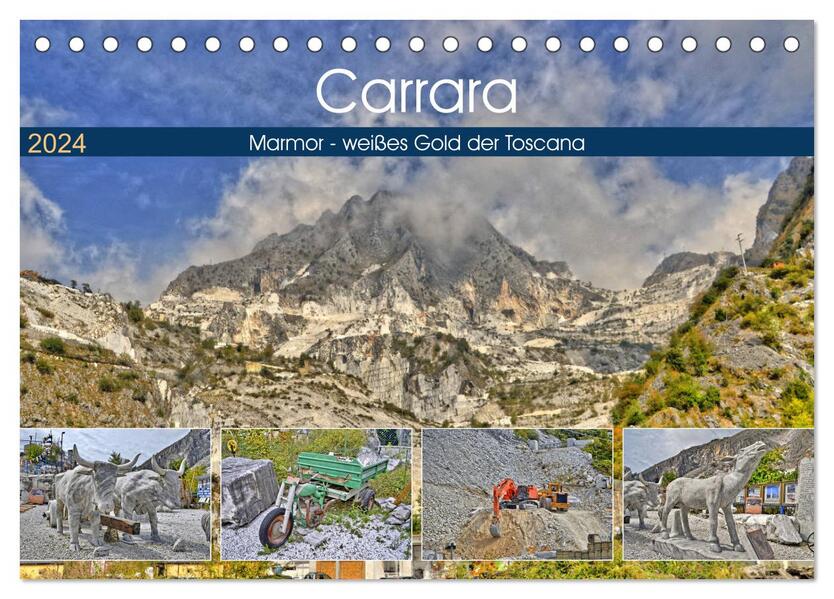 Carrara Marmor - weißes Gold der Toscana (Tischkalender 2024 DIN A5 quer) CALVENDO Monatskalender
