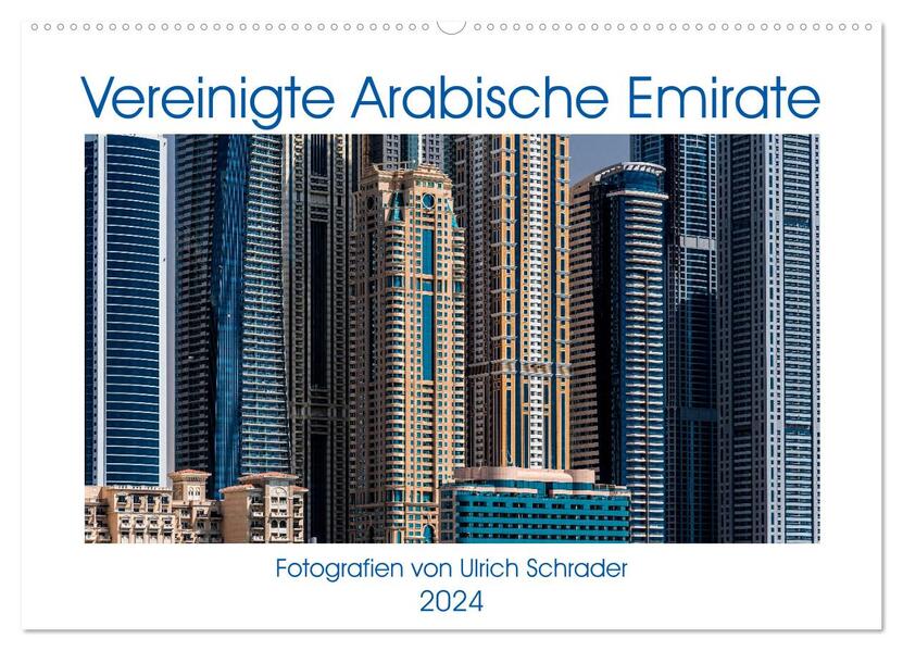 Vereinigte Arabische Emirate 2024 (Wandkalender 2024 DIN A2 quer) CALVENDO Monatskalender