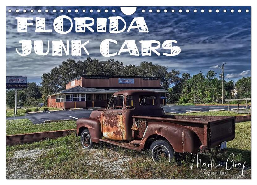 Florida Junk Cars (Wandkalender 2024 DIN A4 quer) CALVENDO Monatskalender