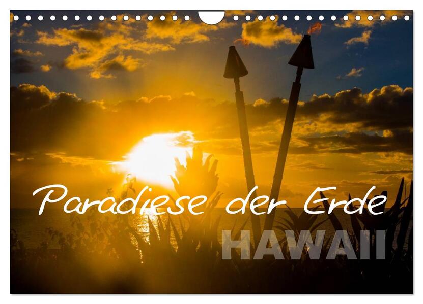 Paradiese der Erde - HAWAII (Wandkalender 2024 DIN A4 quer) CALVENDO Monatskalender