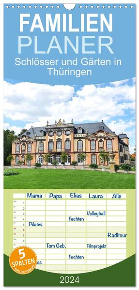Familienplaner 2024 - Schlösser und Gärten in Thüringen mit 5 Spalten (Wandkalender 21 x 45 cm) CALVENDO