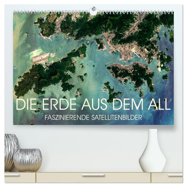 Die Erde aus dem All (hochwertiger Premium Wandkalender 2024 DIN A2 quer) Kunstdruck in Hochglanz