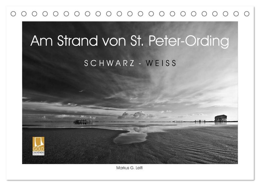 Am Strand von St. Peter-Ording SCHWARZ-WEISS (Tischkalender 2024 DIN A5 quer) CALVENDO Monatskalender