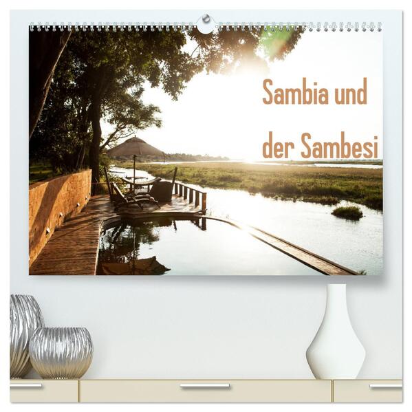 Sambia und der Sambesi (hochwertiger Premium Wandkalender 2024 DIN A2 quer) Kunstdruck in Hochglanz
