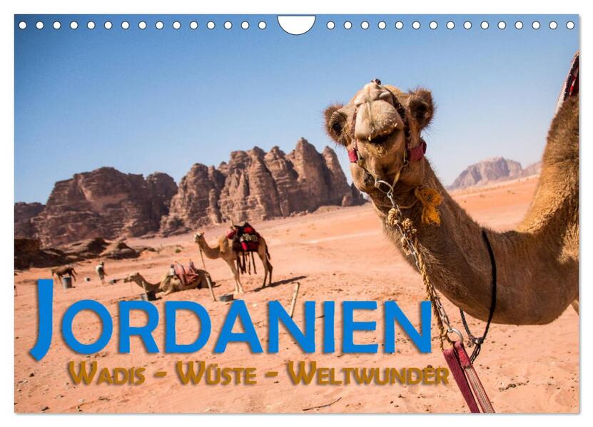 Jordanien - Wadis - Wüste - Weltwunder (Wandkalender 2024 DIN A4 quer) CALVENDO Monatskalender