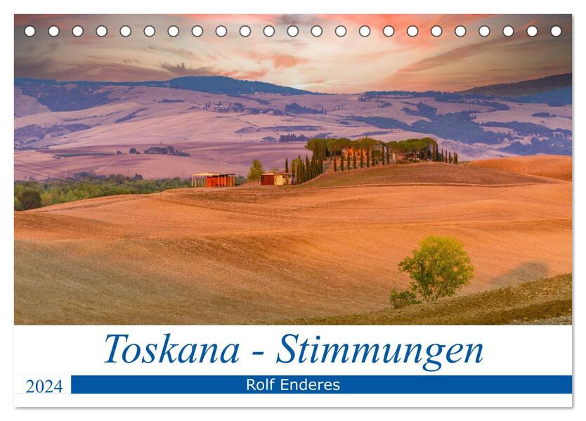 Toskana - Stimmungen (Tischkalender 2024 DIN A5 quer) CALVENDO Monatskalender