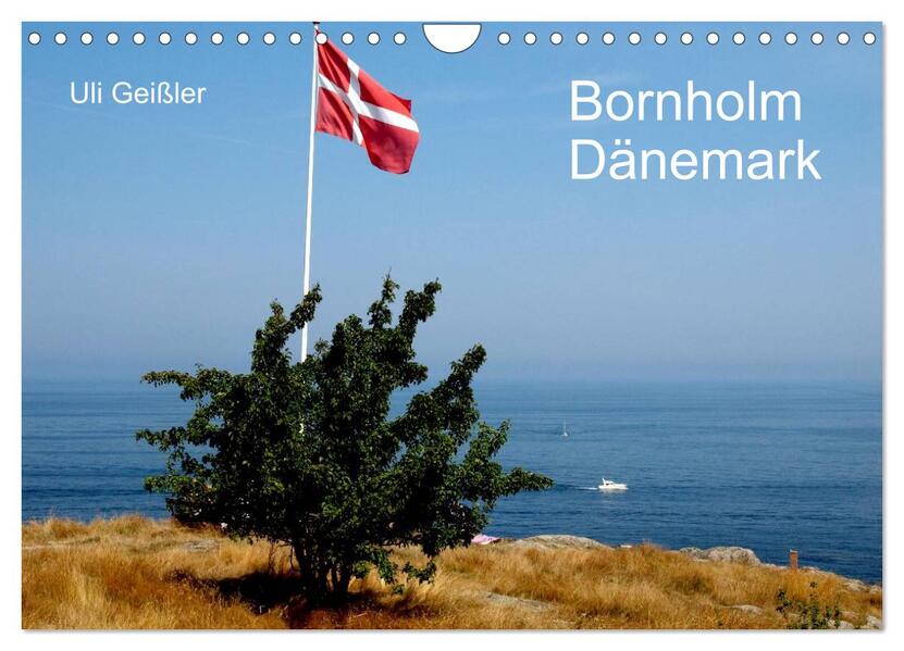 Bornholm - Dänemark (Wandkalender 2024 DIN A4 quer) CALVENDO Monatskalender