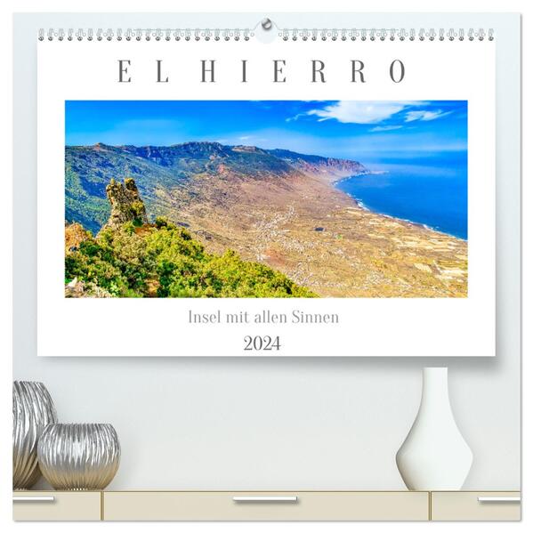 El Hierro - Insel mit allen Sinnen (hochwertiger Premium Wandkalender 2024 DIN A2 quer) Kunstdruck in Hochglanz