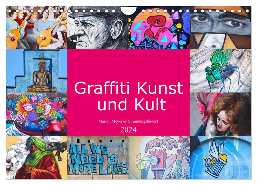 Graffiti Kunst und Kult (Wandkalender 2024 DIN A4 quer) CALVENDO Monatskalender