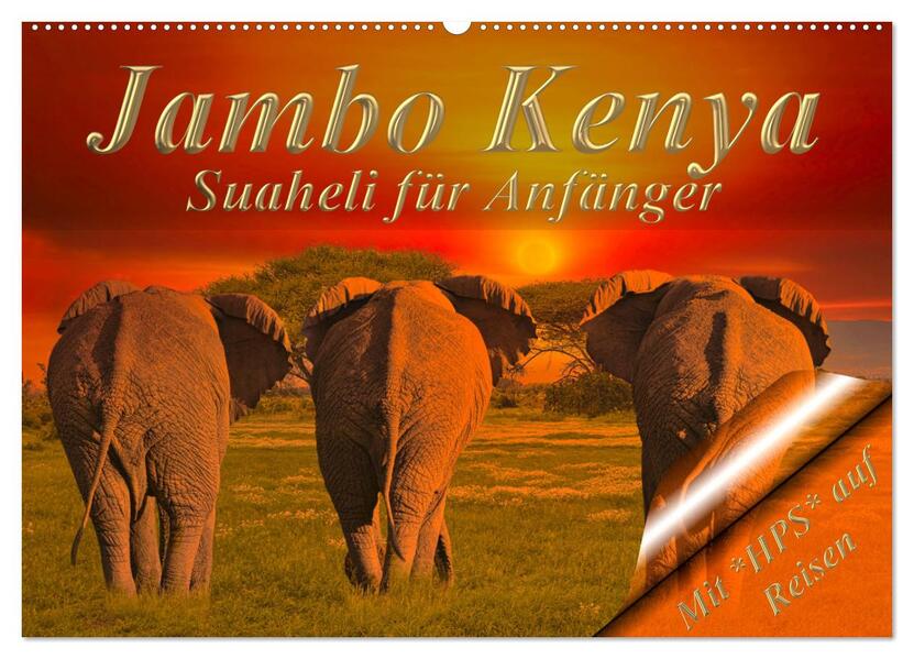 Jambo Kenya (Wandkalender 2024 DIN A2 quer) CALVENDO Monatskalender