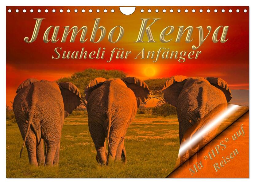 Jambo Kenya (Wandkalender 2024 DIN A4 quer) CALVENDO Monatskalender