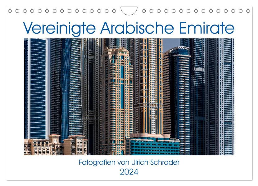 Vereinigte Arabische Emirate 2024 (Wandkalender 2024 DIN A4 quer) CALVENDO Monatskalender