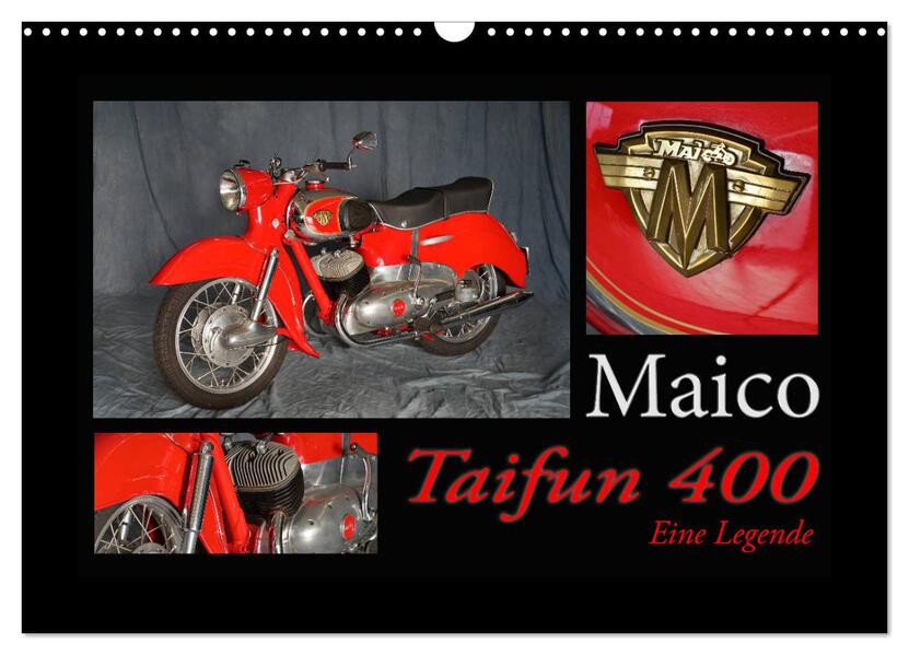 Maico Taifun 400 - Eine Legende (Wandkalender 2024 DIN A3 quer) CALVENDO Monatskalender