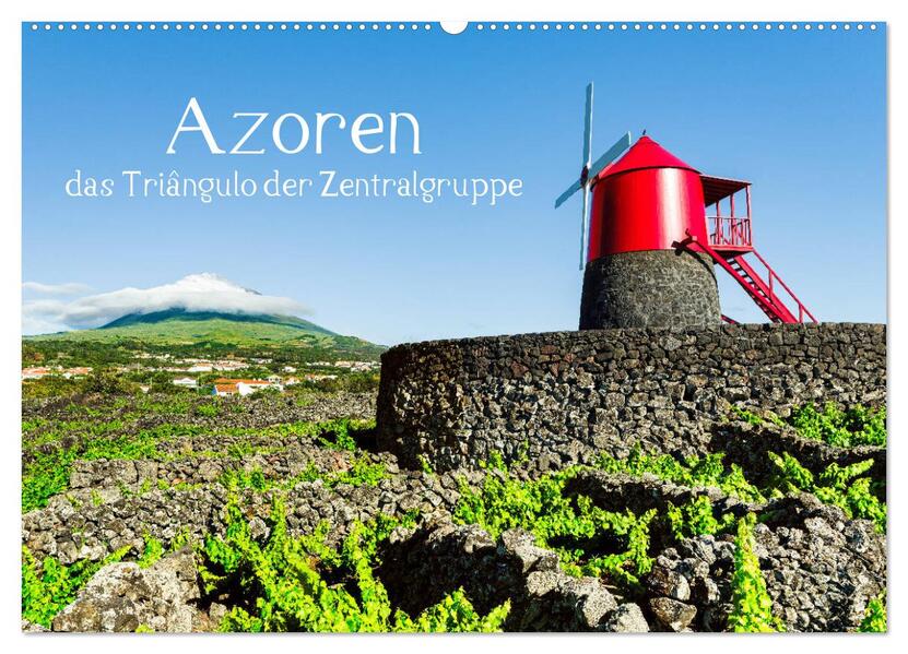 Azoren - das Triangulo der Zentralgruppe (Wandkalender 2024 DIN A2 quer) CALVENDO Monatskalender