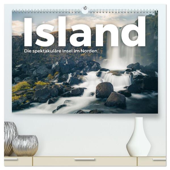 Island - Die spektakuläre Insel im Norden. (hochwertiger Premium Wandkalender 2024 DIN A2 quer) Kunstdruck in Hochglanz