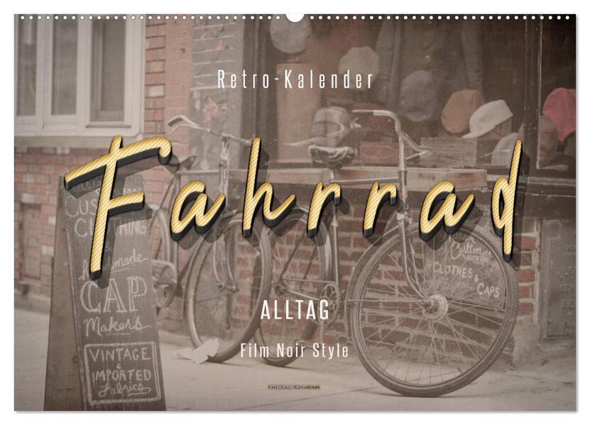 Fahrrad Alltag - Film Noir Style (Wandkalender 2024 DIN A2 quer) CALVENDO Monatskalender