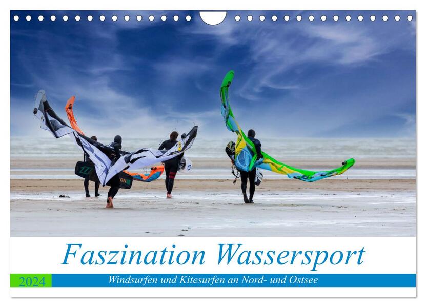 Faszination Wassersport - Windsurfen und Kitesurfen an Nord- und Ostsee (Wandkalender 2024 DIN A4 quer) CALVENDO Monatskalender
