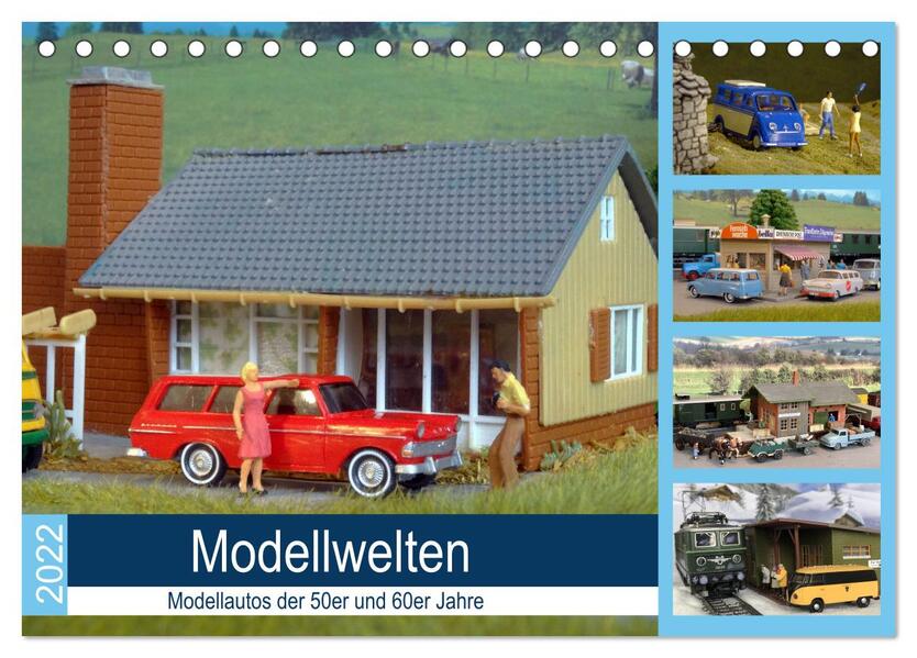 Modellwelten Modellautos der 50er und 60er Jahre (Tischkalender 2024 DIN A5 quer) CALVENDO Monatskalender