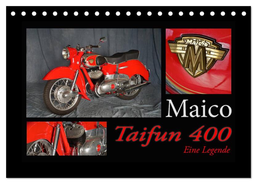 Maico Taifun 400 - Eine Legende (Tischkalender 2024 DIN A5 quer) CALVENDO Monatskalender