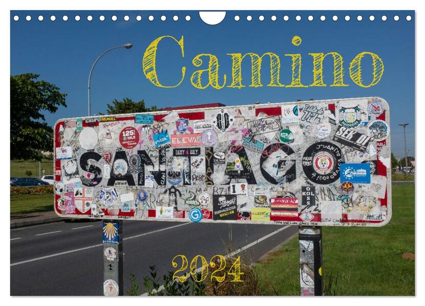 Camino 2024 (Wandkalender 2024 DIN A4 quer) CALVENDO Monatskalender