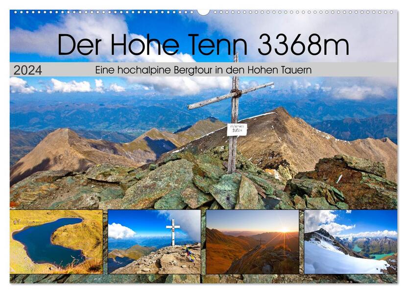Der Hohe Tenn 3368m (Wandkalender 2024 DIN A2 quer) CALVENDO Monatskalender