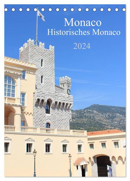 Monaco - Historisches Monaco (Tischkalender 2024 DIN A5 hoch) CALVENDO Monatskalender