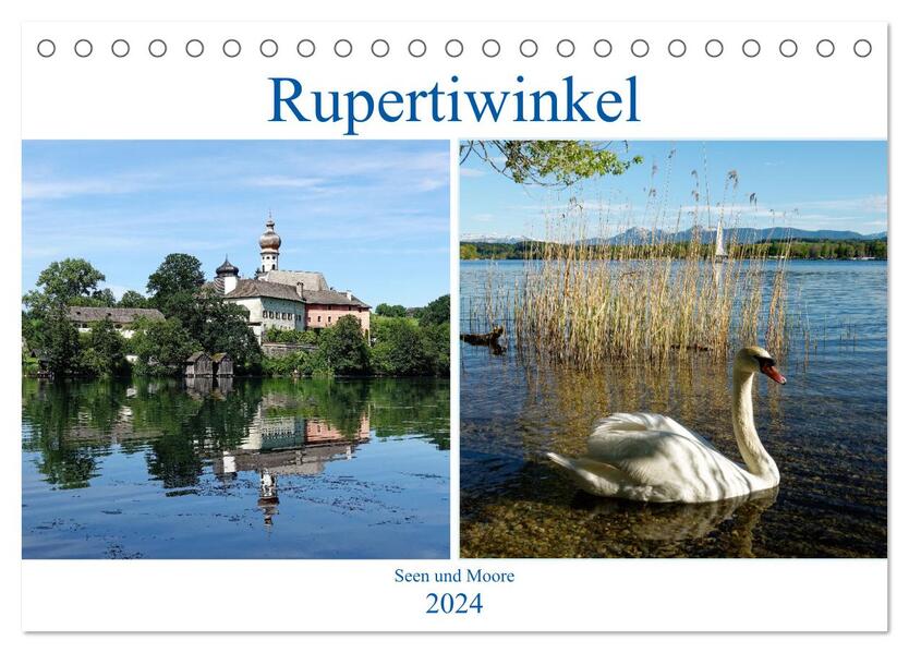 Rupertiwinkel - Seen und Moore (Tischkalender 2024 DIN A5 quer) CALVENDO Monatskalender