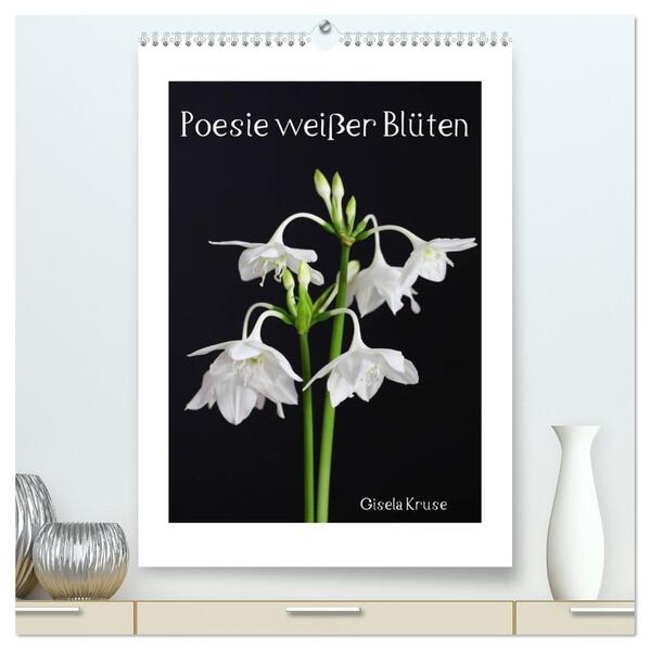 Poesie weißer Blüten (hochwertiger Premium Wandkalender 2024 DIN A2 hoch) Kunstdruck in Hochglanz