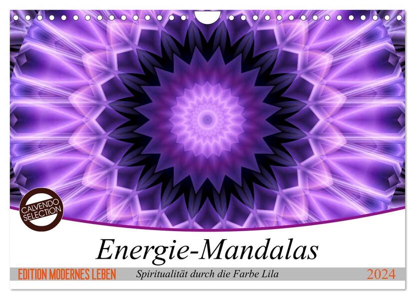 Energie - Mandalas Spiritualität durch die Farbe Lila (Wandkalender 2024 DIN A4 quer) CALVENDO Monatskalender