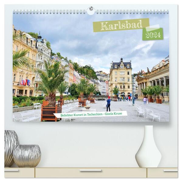 Karlsbad - Beliebter Kurort in Tschechien (hochwertiger Premium Wandkalender 2024 DIN A2 quer) Kunstdruck in Hochglanz