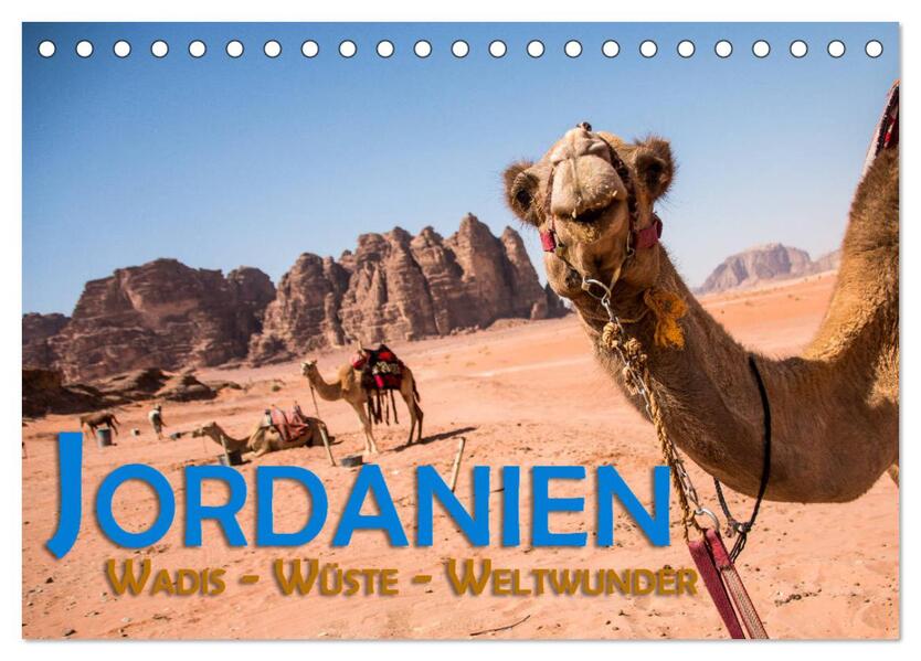 Jordanien - Wadis - Wüste - Weltwunder (Tischkalender 2024 DIN A5 quer) CALVENDO Monatskalender