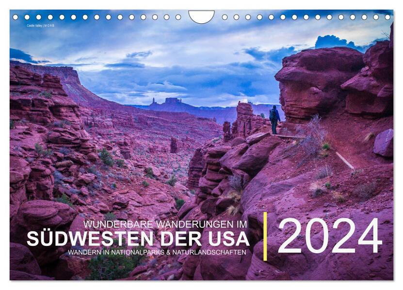 Wunderbare Wanderungen im Südwesten der USA (Wandkalender 2024 DIN A4 quer) CALVENDO Monatskalender