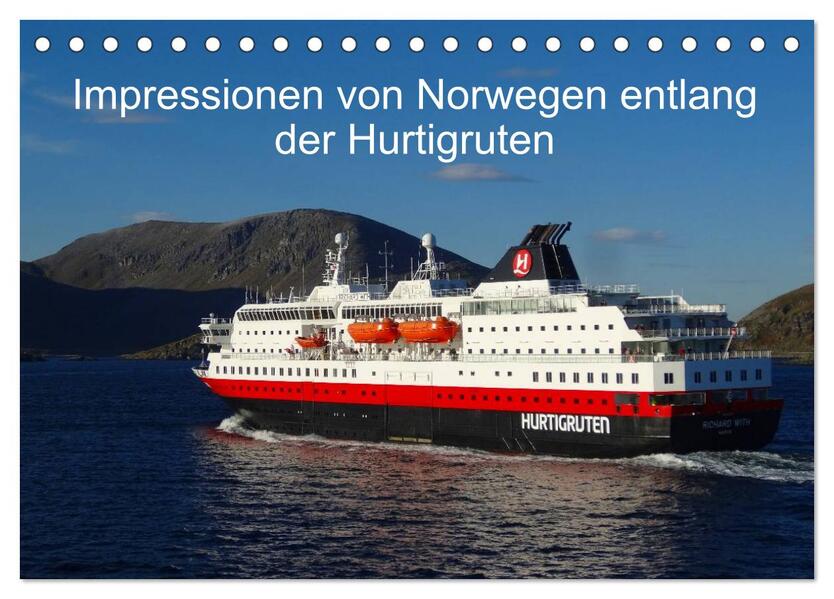 Impressionen von Norwegen entlang der Hurtigruten (Tischkalender 2024 DIN A5 quer) CALVENDO Monatskalender
