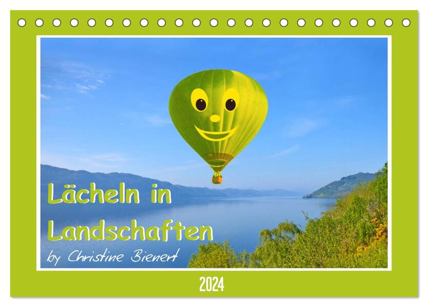 Lächeln in Landschaften (Tischkalender 2024 DIN A5 quer) CALVENDO Monatskalender
