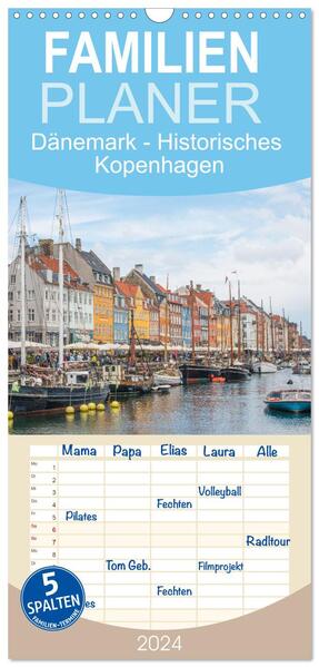 Familienplaner 2024 - Dänemark - Historisches Kopenhagen mit 5 Spalten (Wandkalender 21 x 45 cm) CALVENDO