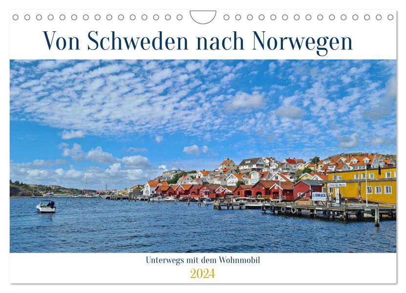 Von Schweden nach Norwegen mit dem Wohnmobil unterwegs (Wandkalender 2024 DIN A4 quer) CALVENDO Monatskalender