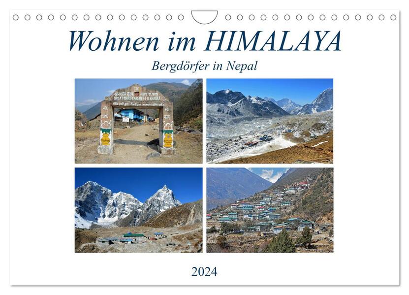 Wohnen im HIMALAYA Bergdörfer in Nepal (Wandkalender 2024 DIN A4 quer) CALVENDO Monatskalender