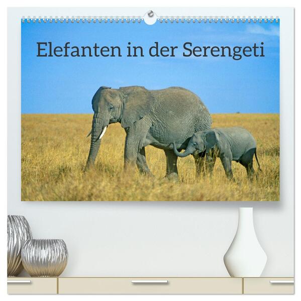 Elefanten in der Serengeti (hochwertiger Premium Wandkalender 2024 DIN A2 quer) Kunstdruck in Hochglanz