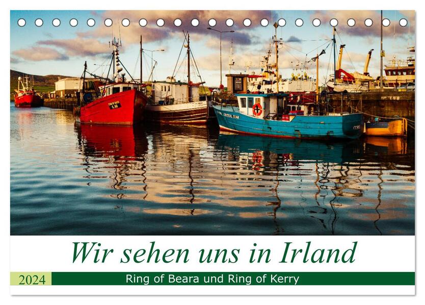 Wir sehen uns in Irland - Ring of Beara und Ring of Kerry (Tischkalender 2024 DIN A5 quer) CALVENDO Monatskalender