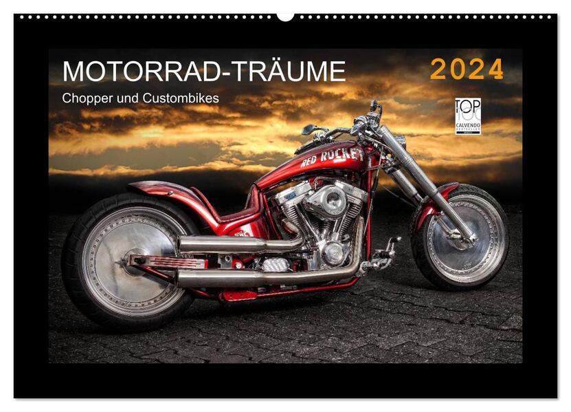 Motorrad-Träume Chopper und Custombikes (Wandkalender 2024 DIN A2 quer) CALVENDO Monatskalender