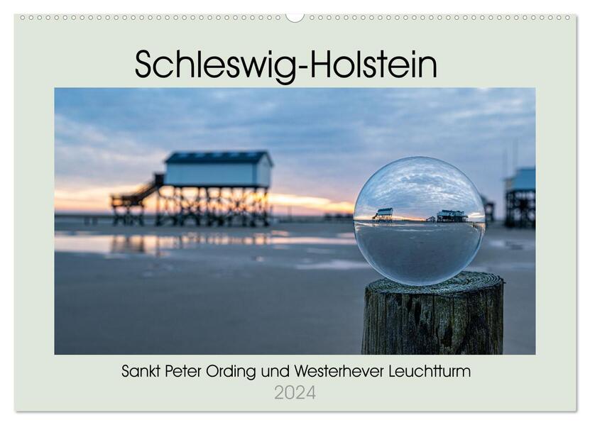 Schleswig-Holstein (Wandkalender 2024 DIN A2 quer) CALVENDO Monatskalender