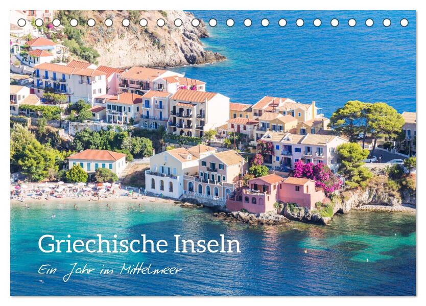 Griechische Inseln - Ein Jahr im Mittelmeer (Tischkalender 2024 DIN A5 quer) CALVENDO Monatskalender