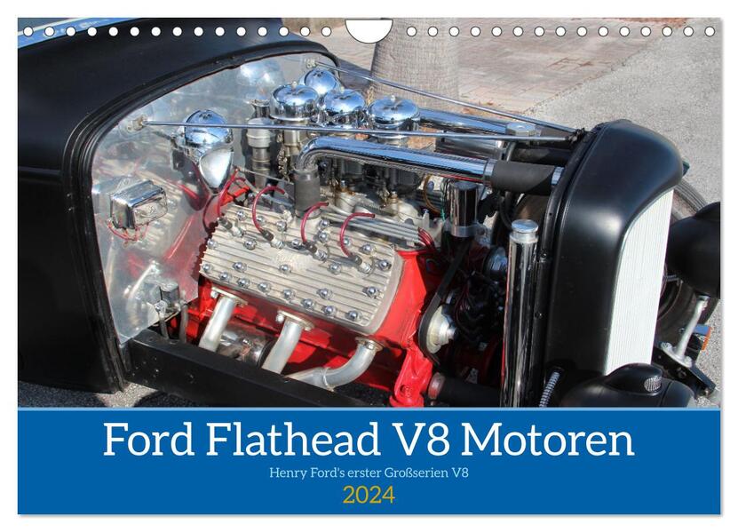 Ford Flathead V8 Motoren (Wandkalender 2024 DIN A4 quer) CALVENDO Monatskalender